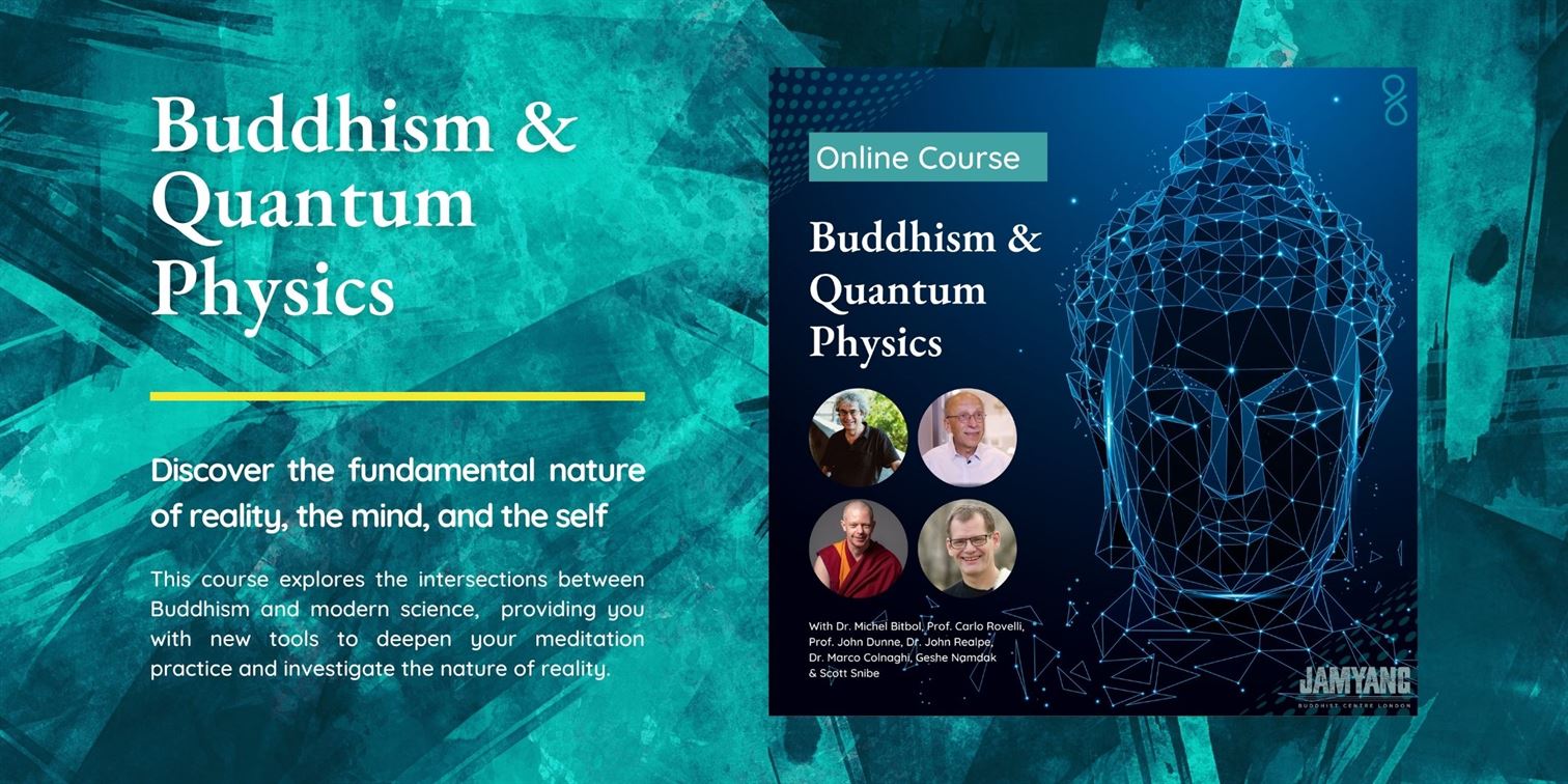 Buddhism & Quantum Physics
